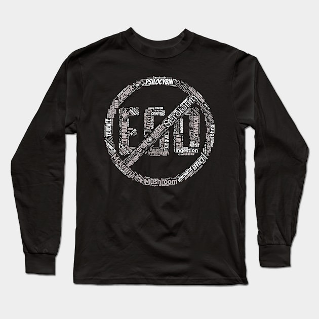 No Ego - Psilocybin Long Sleeve T-Shirt by wrenworx